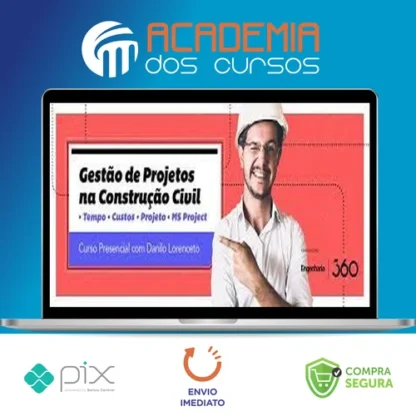 Curso 360: Gestão de Projetos - Danilo Lorenceto