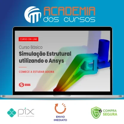 Curso Básico de Simulação Estrutural Utilizando o Ansys - Esss