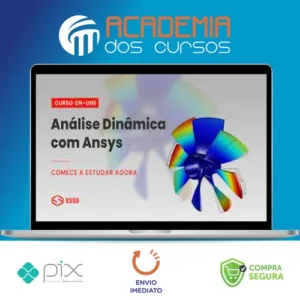 Curso de Análise Dinâmica com Ansys - Esss Virtual