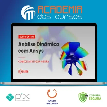 Curso de Análise Dinâmica com Ansys - Esss Virtual