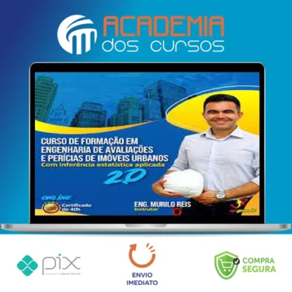 Curso de Formação em Engenharia de Avaliações e Perícias de Imóveis Urbanos com inferência estatística aplicada - Murilo Reis
