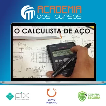 Curso o Calculista de Aço - Eng. Mec. Felipe Jacob