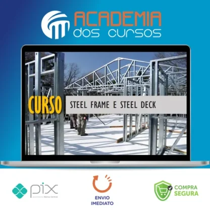Curso Steel Frame - Carolina Araujo