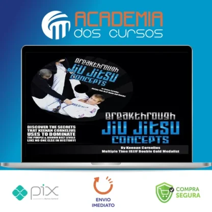 Breakthrough Jiu Jitsu Concepts - Keenan Cornelius [INGLÊS]