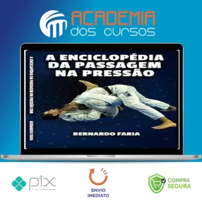Enciclopédia da Passagem na Pressão - Bernardo Faria