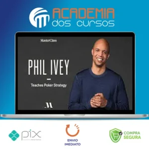Phil Ivey: Teaches Poker Strategy - MasterClass [INGLÊS]