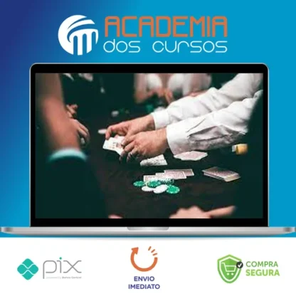 Torne-se um Dealer de Poker na Modalidade Texas Hold'em - Dealer Pro