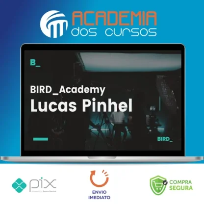 Edição de Fotografia com Lucas Pinhel - Bird Academy