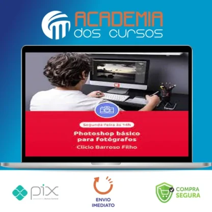 EduK: Photoshop Básico para Fotógrafos - Clicio Barroso Filho