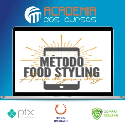 Método Food Styling - Betto Auge