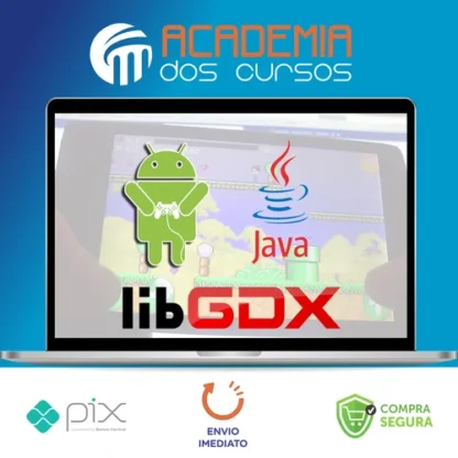 Criação de Jogos para Android com Java e LibGDX - Daniel Ciolfi
