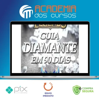 Guia Diamante em 90 Dias: League of Legends - Alex Ribeiro
