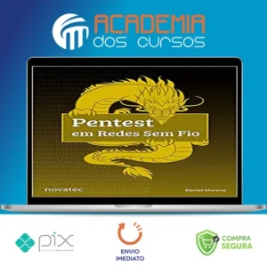 Pentest Em Redes Sem Fio - Daniel Moreno