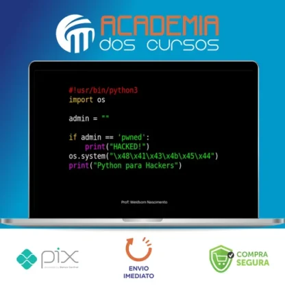 Python para Hackers - Weidsom Nascimento
