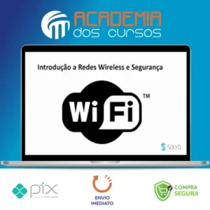 Teste de Intrusão em Redes Wireless - Solyd