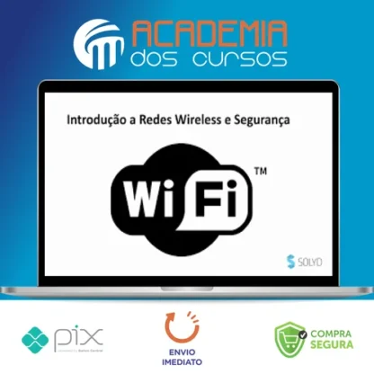 Teste de Intrusão em Redes Wireless - Solyd