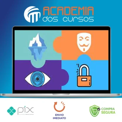The Ultimate Dark Web, Anonymity, Privacy & Security Course - Zaid Sabih [INGLÊS]