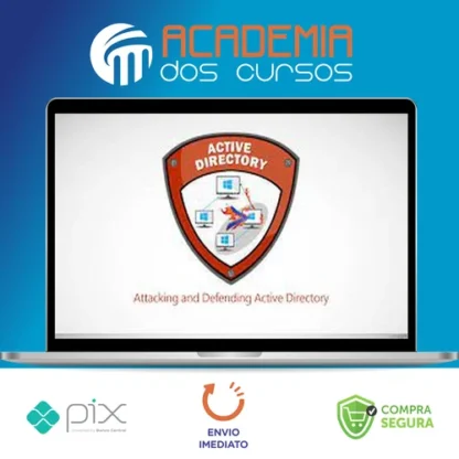 Attacking and Defending Active Directory - Pentester Academy [INGLÊS]