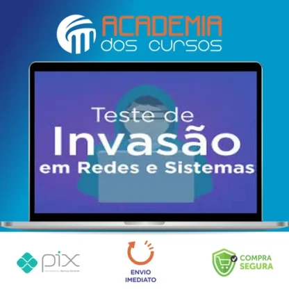 Curso Teste de Invasão em Redes e Sistemas - OYS