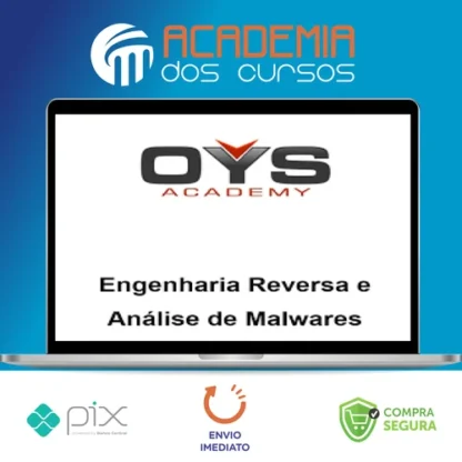 Engenharia Reversa e Análise de Malwares - OYS