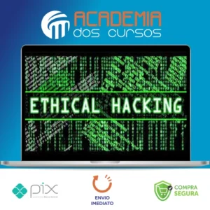 Ethical Hacking e Penetration Testing - SecVox Academy