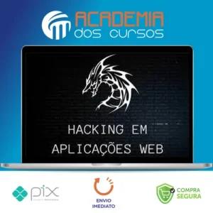 Hacking em Aplicações Web - XPSecSecurity