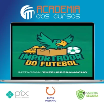 Importador do Futebol - Felipe Gramacho