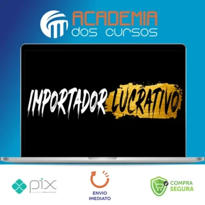 Mentoria Importador Lucrativo - Guilherme Colaço