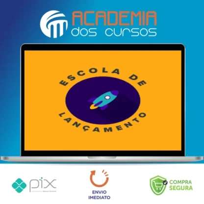 Escola de Lançamentos 3.0 - Liz Valz