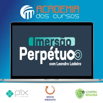 Imersão Perpétuo - Leandro Ladeira