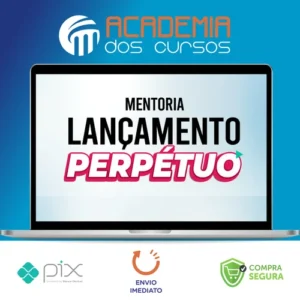 Mentoria Lançamento Perpétuo - Micha Menezes