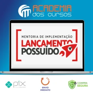 Mentoria Lançamento Possuído - José Vinagre e Bruno Gimenes