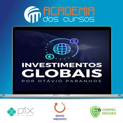 Investimentos Globais - Otávio Paranhos