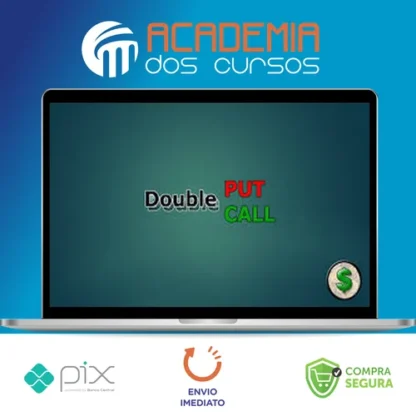 Metodo Double Put Double Call - Clube do Pai Rico
