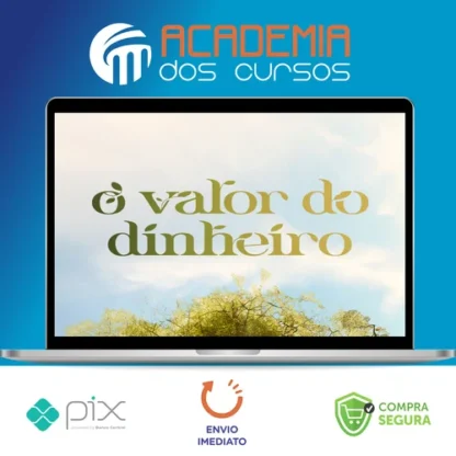 O Valor do Dinheiro + Curso Investidor Completo - H1 Editora - Ícaro de Carvalho
