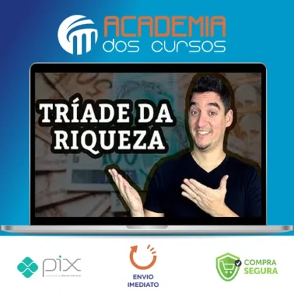 Triade do Dinheiro - Rafael Seabra