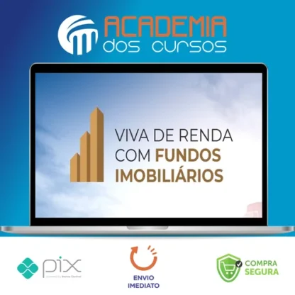 Viva de Renda Com Fundos Imobiliários - Arthur Vieira de Moraes