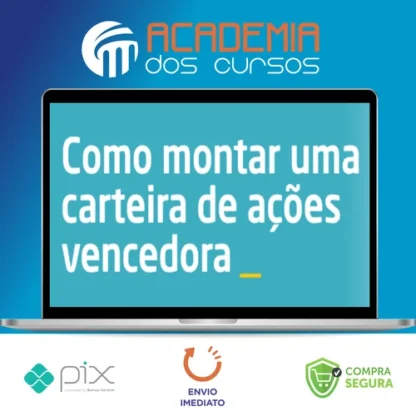 Como Montar Uma Carteira de Ações Vencedoras - Thiago Salomão