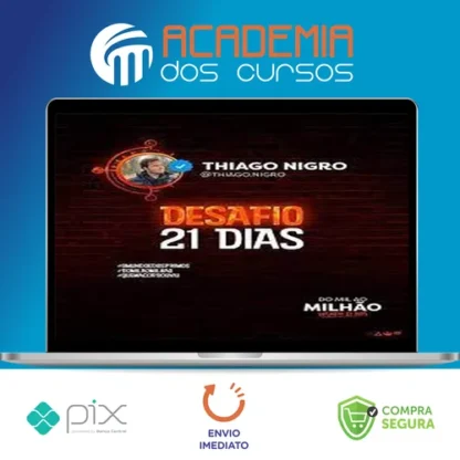 Desafio 21 Dias - Thiago Nigro