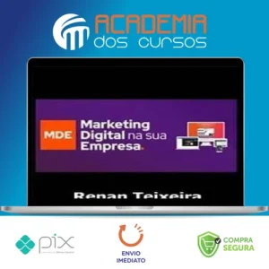 Marketing Digital Na Sua Empresa - Renan Teixeira