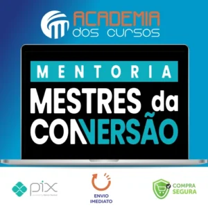 Mentoria Mestres da Conversão - André Cia e Juliano Torriani