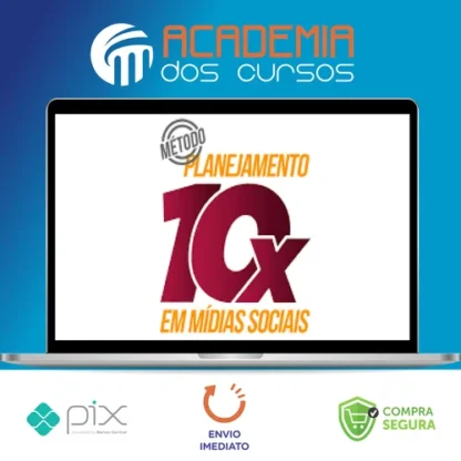 Método Planejamento 10X em Mídias Sociais - André Damasceno