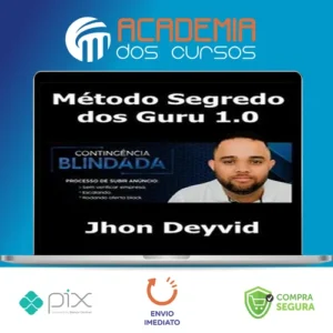 Método Segredo dos Guru 1.0 - Jhon Deyvi