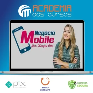 Negócio Mobile - Karyne Otto