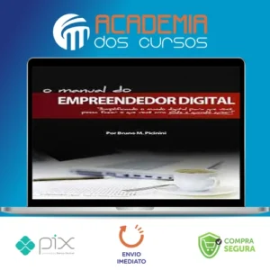 O Manual do Empreendedor Digital - Bruno Picinini