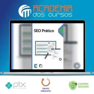 SEO Prático: Seu Site na Primeira Página das Buscas - Casa do Código