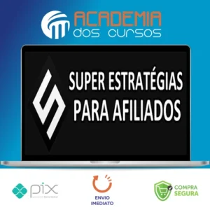 Super Estratégias Para Afiliados - João Santos