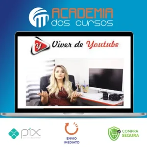 Viver do Youtube - Karyne Otto