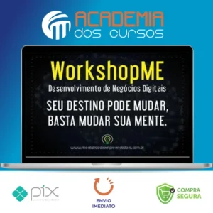 WorkshopME de Desenvolvimento de Negócios Digitais - Pedro Quintanilha