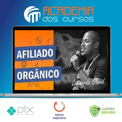 Curso Afiliado Orgânico - Leonardo David